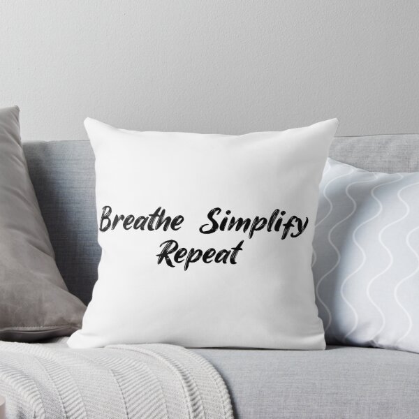 Item preview, Breathe, Simplify, Repeat designed and sold by Ninjacatoff.