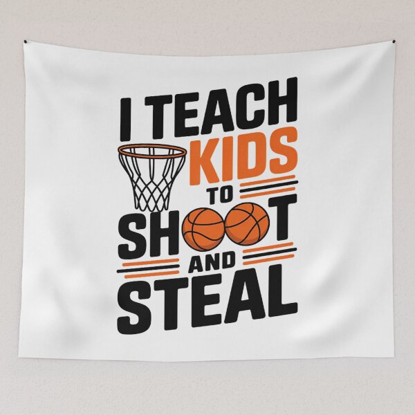 Item preview, I Teach Kids To Shoot And Steal High School Basketball Coach designed and sold by tearbytea.