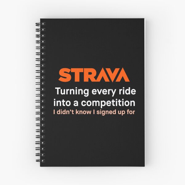 Item preview, Strava Turns Every Ride Into a Competition – Funny Cycling Quote_Dark designed and sold by KarlMast.