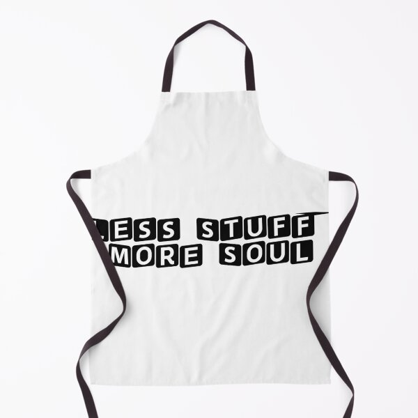 Item preview, Less Stuff, More Soul designed and sold by Ninjacatoff.