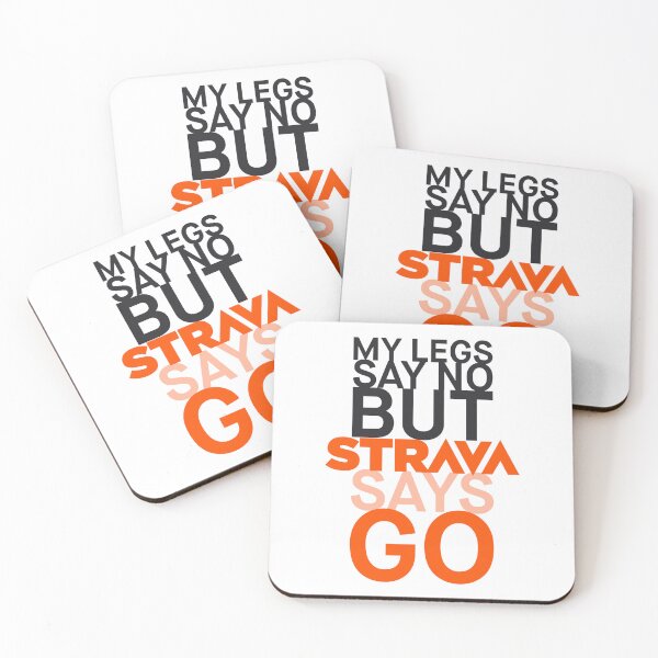 Item preview, My Legs Say No, But Strava Says Go – Funny Cycling Design designed and sold by KarlMast.