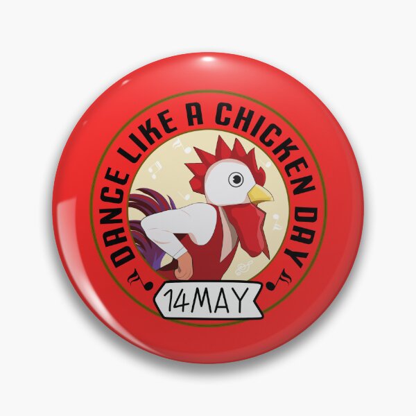 Item preview, 14 May Dance Like A Chicken Day - Wacky Holidays designed and sold by ChemicalXShop.