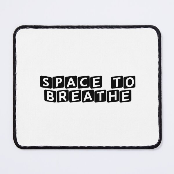 Item preview, Space to Breathe designed and sold by Ninjacatoff.