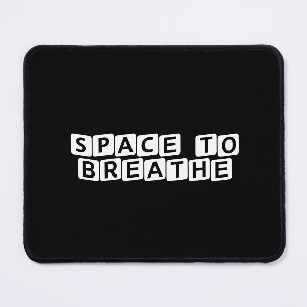 Item preview, Space to Breathe designed and sold by Ninjacatoff.