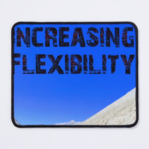 Item preview, INCREASING FLEXIBILITY designed and sold by SHAILPOINT.