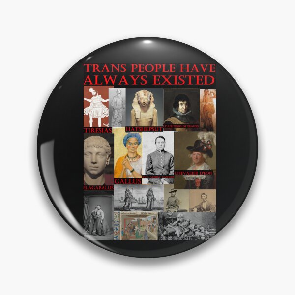 Item preview, Trans People Have Always Existed designed and sold by IndieRiver.