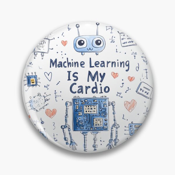 Item preview, Machine Learning Is My Cardio designed and sold by AI-Only Creations.