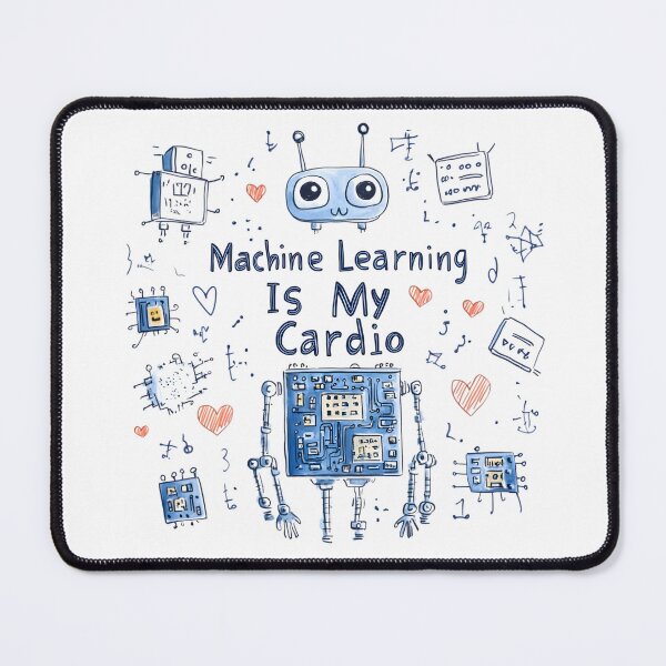 Item preview, Machine Learning Is My Cardio designed and sold by AI-Only Creations.
