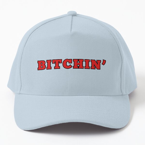 Item preview, Bitchin' designed and sold by Fanverse Merchandise.