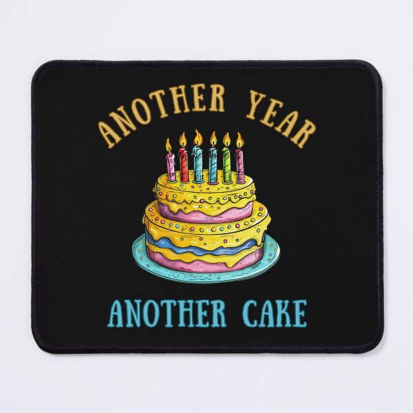 Item preview, Another Year, Another Cake Happy Birthday designed and sold by Maggie Mustard.