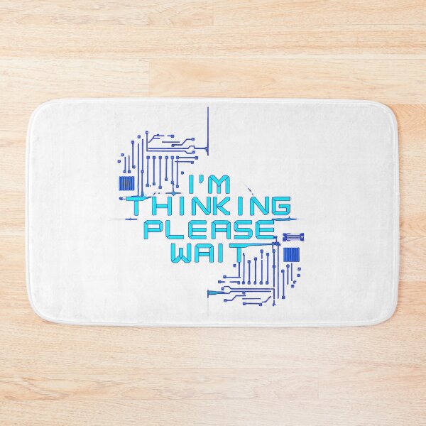 Item preview, I'm Thinking, Please Wait: Tech Inspired Futuristic Art For Geeks designed and sold by elynne9.
