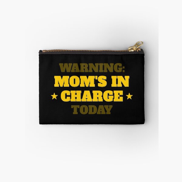 Item preview, Warning: Mom's In Charge Today - Bold And Funny Mom Design designed and sold by TheSassyNoble.