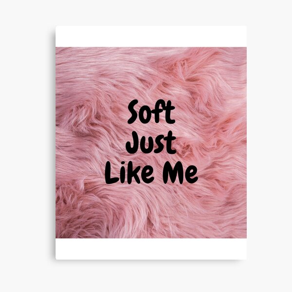 Item preview,  Soft Just Like Me | Funny Cute Pink Furry Art designed and sold by Leo-stella.