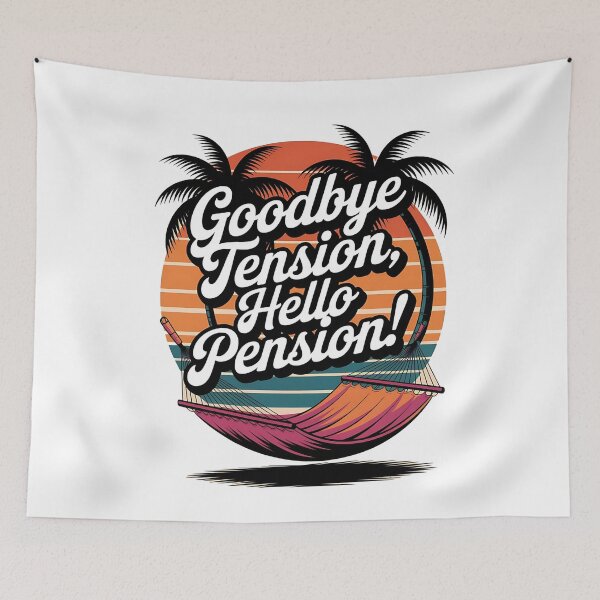 Item preview, Goodbye tension, hello pension - Retired 2025 - Retirement 2025 - Retired 2025 vintage - The legend has retired designed and sold by JansenGS.