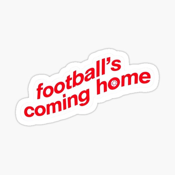 Item preview, Football's coming home  designed and sold by stickers4-days.