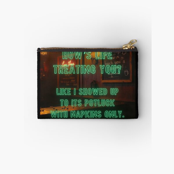 Item preview, How's Life treating you? Like I showed up to his potluck... designed and sold by nature. electrified..