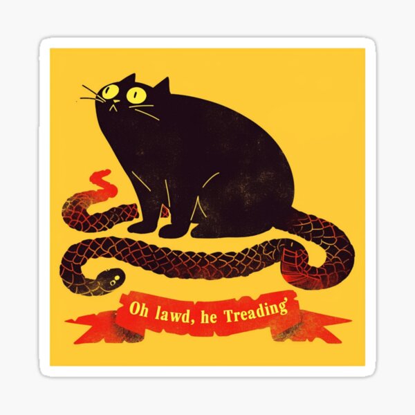 Item preview, Oh lawd, he treading! designed and sold by MendaciousMina.