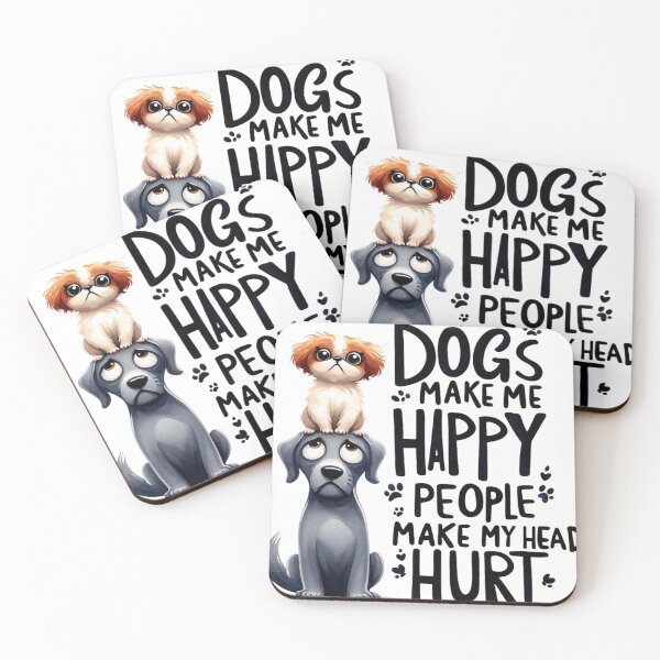 Item preview, Dogs Make Me Happy People designed and sold by clintang.