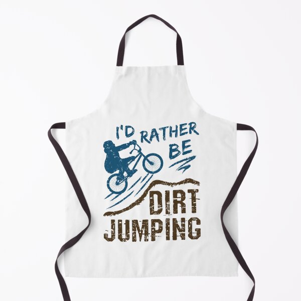Item preview, I'd Rather Be Dirt Jumping BMX designed and sold by jaygo.