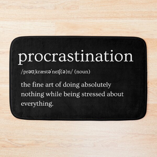 Item preview, Procrastination Dark | Definition Print | Sarcastic | Witty | Funny designed and sold by Azurion.