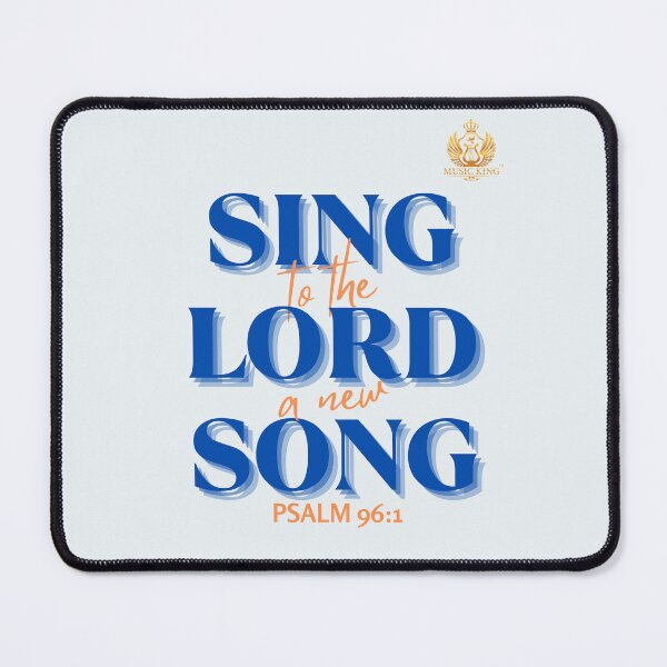 Item preview, SING TO THE LORD A NEW SONG (Psalm 96:1) designed and sold by MUSIC KING.
