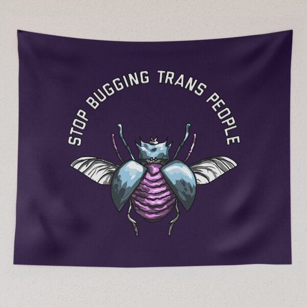 Item preview, Stop Bugging Trans People designed and sold by Art by Veya.