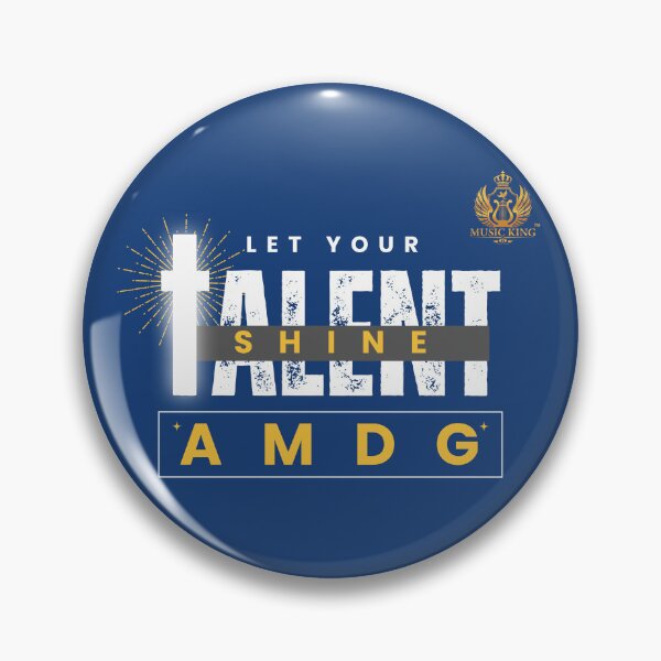 Item preview, LET YOUR TALENT SHINE AMDG designed and sold by MUSIC KING.