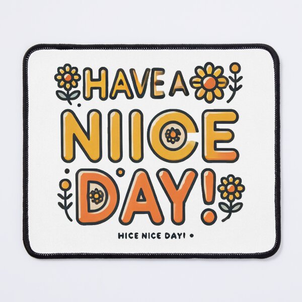 Item preview, Have a Nice Day: Stay Happy & Positive designed and sold by SIRIKANYA D..