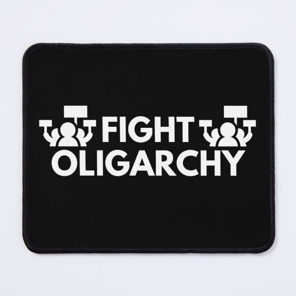 Item preview, Fight Oligarchy designed and sold by ActOutTees.