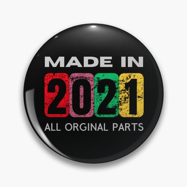 Item preview, Celebrate 2021 Birth Year - Unique Gifts for Babies and Kids | All Original Parts designed and sold by Psycho-Crazy.