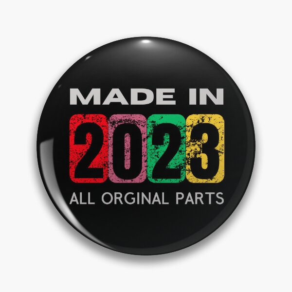 Item preview, Made in 2023 - All Original Parts | Unique Birthday Gift Idea designed and sold by Psycho-Crazy.