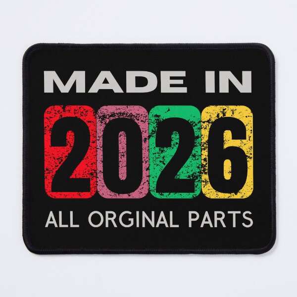 Item preview, Made in 2026 - All Original Parts | Perfect Gifts for Milestones & Celebrations designed and sold by Psycho-Crazy.