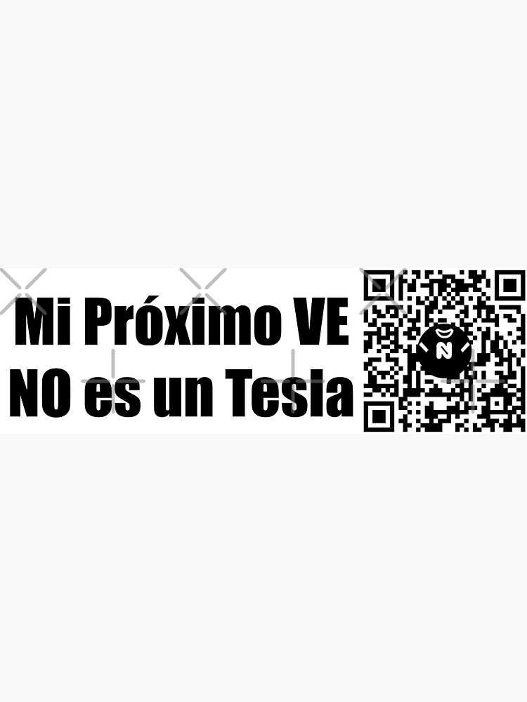 Thumbnail 3 of 3, Sticker, Mi Próximo VE NO es un Tesla - Large Print designed and sold by Nicos-NovelTs.