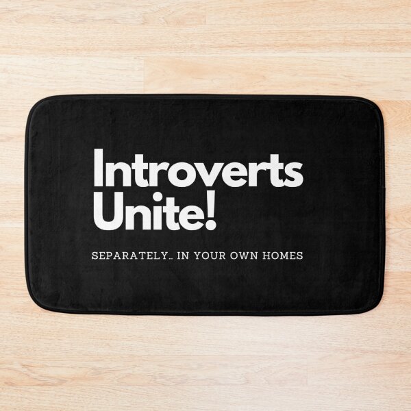 Item preview, Introverts Unite! Separately… in Your Own Homes designed and sold by Floter80.