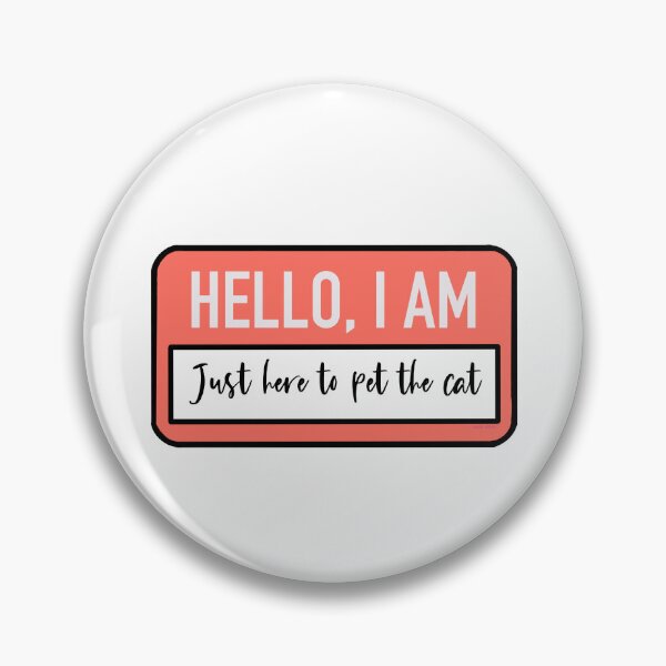 Item preview, Hello, I am just here to pet the cat designed and sold by HallyuHeaven.