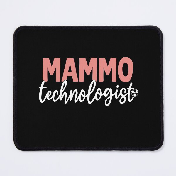 Item preview, Mammo Technologist - Radiology  designed and sold by Senthamizh.