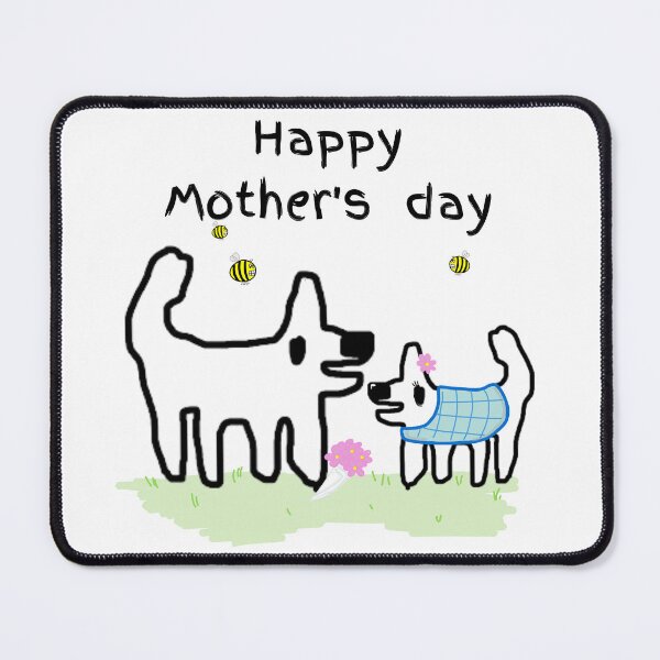 Item preview, Happy Mothers Day - Crappy dog loves his mum designed and sold by TheRubberOnion.