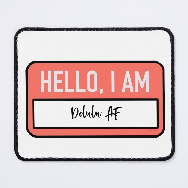 Item preview, Hello, I am Delulu af designed and sold by HallyuHeaven.