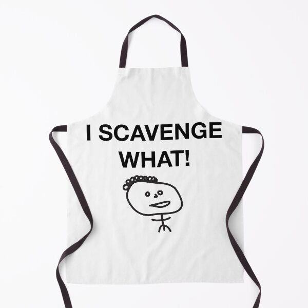 Item preview, I SCAVENGE.... designed and sold by SprayandPray69.