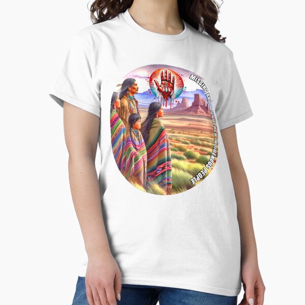 MMIP MISSING AND MURDERED INDIGENOUS PEOPLE Classic T-Shirt