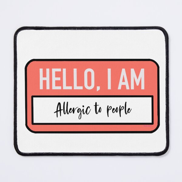 Item preview, Hello, I am allergic to people designed and sold by HallyuHeaven.