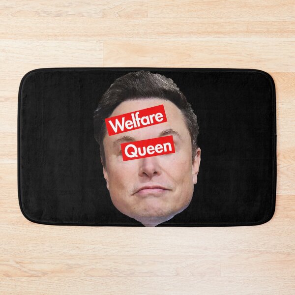 Item preview, Welfare Queen - Anti Musk - Anti Oligarchy designed and sold by Thelittlelord.