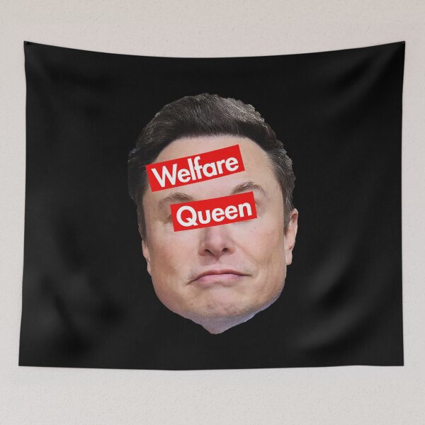 Item preview, Welfare Queen - Anti Musk - Anti Oligarchy designed and sold by Thelittlelord.