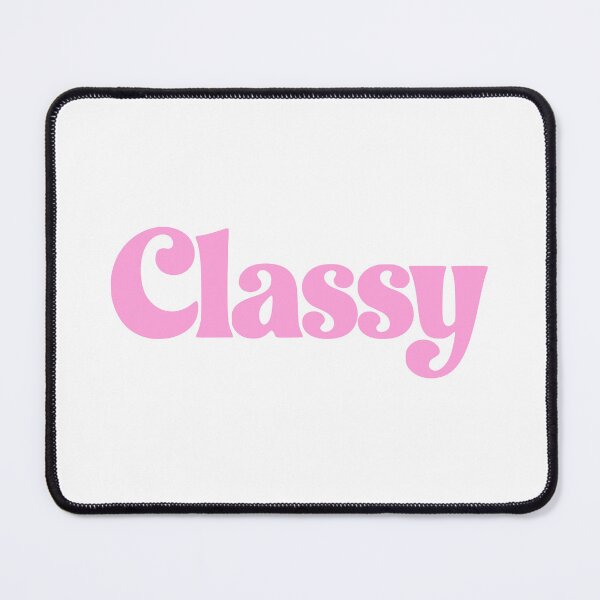 Item preview, Classy! Pink Girlie designed and sold by PMCreative.