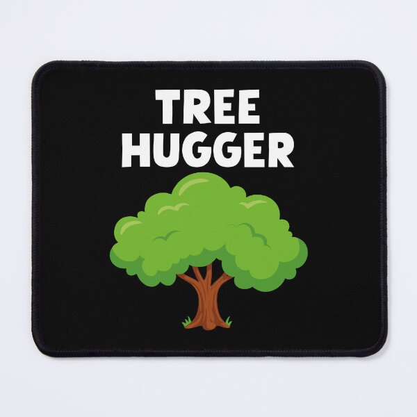 Item preview, Tree Hugger designed and sold by PaulSDesign.