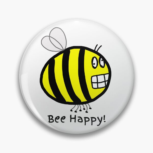 Item preview, Bee Happy - Be Happy, love, laugh - why not? designed and sold by TheRubberOnion.