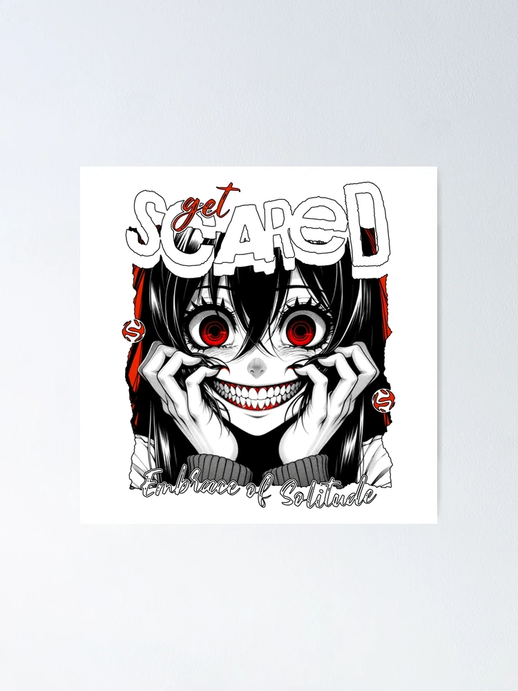 get scared
