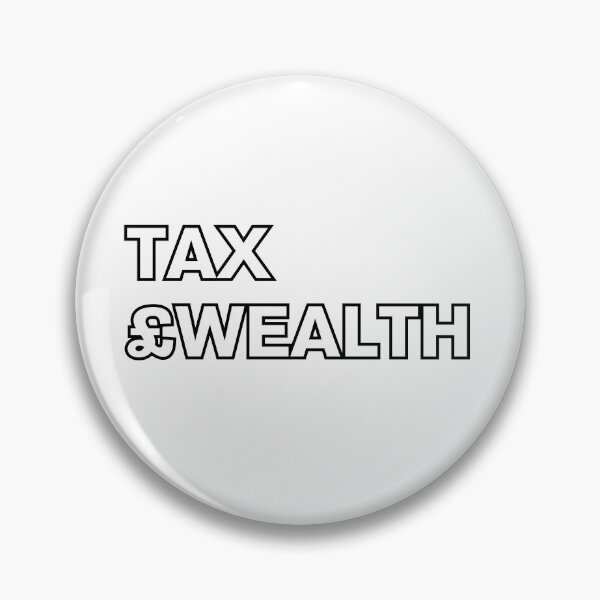 Item preview, Tax Wealth with £ sign - White letters with black border designed and sold by DivinaInspired.