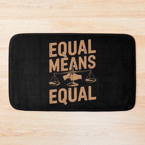 Item preview, Equal Means Equal Social Justice designed and sold by Taans-Creation.