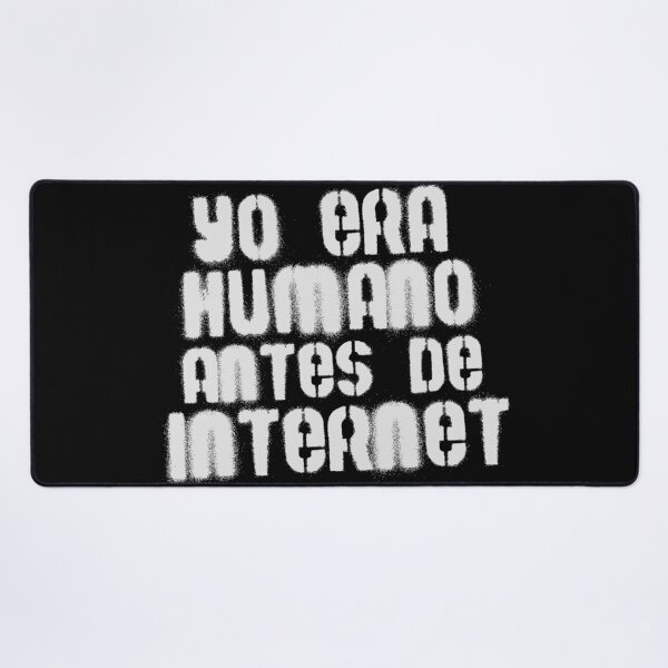 Item preview, Yo era Humano antes de Internet designed and sold by blackink-design.